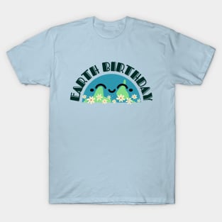 EARTH BIRTHDAY T-Shirt